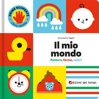 Mio mondo - pattern forme colori prime scoperte 