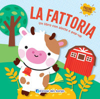 Fattoria - un libro con alette e pop up 