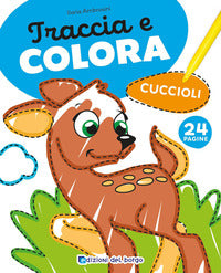 Cuccioli - traccia e colora 