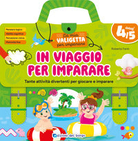 In viaggio per imparare - 4/5 anni 