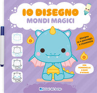 Mondi magici - io disegno con pennarello cancellabile 