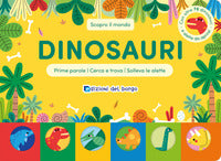 Dinosauri - scopro il mondo 