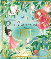 Fantastico libro delle fate 