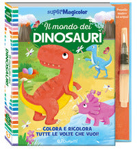 Mondo dei dinosauri - supermagicolor con pennello magico ad acqua 