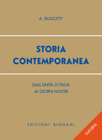 Storia contemporanea. dall'unita' d'italia ai nostri giorni 