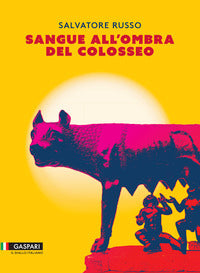Sangue all'ombra del colosseo 