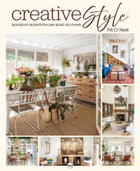 Creative style - ispirazioni autentiche per spazi da vivere 