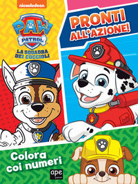 Pronti all'azione ! paw patrol 