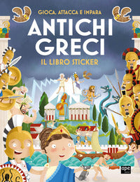 Antichi greci - il libro sticker 