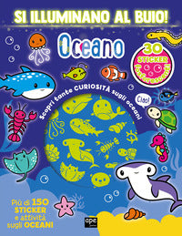 Oceano - si illuminano al buio 
