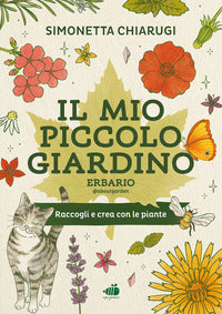 Mio piccolo giardino erbario 