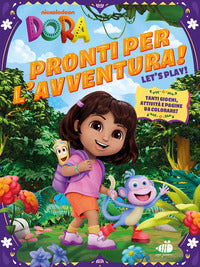 Dora l'esploratrice - pronti per l'avventura 