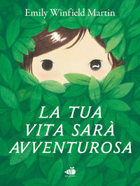 Tua vita sara' avventurosa 
