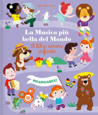 Musica piu' bella del mondo - il libro sonoro infinito 