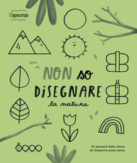 Non so disegnare la natura 