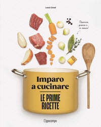 Prime ricette - imparo a cucinare 