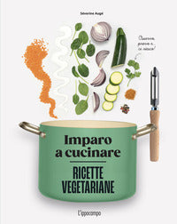 Ricette vegetariane - imparo a cucinare 