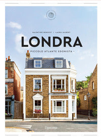 Londra - piccolo atlante edonista 