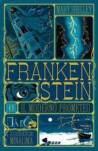 Frankenstein o il moderno prometeo 