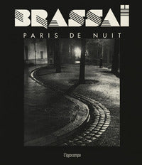Brassai - paris de nuit 