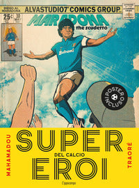 Supereroi del calcio - con poster 