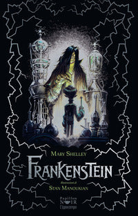Frankenstein o il moderno prometeo 