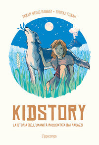Kidstory - la storia dell'umanita' narrata da 20 ragazzi 