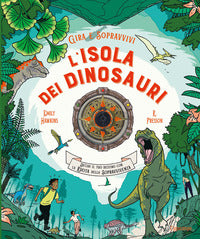 Isola dei dinosauri - gira e sopravvivi 