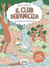 Club dell'amicizia 4 - la montagna che piange 