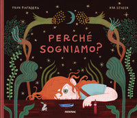 Perche' sogniamo ? 