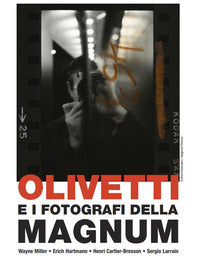 Olivetti e i fotografi della magnum 