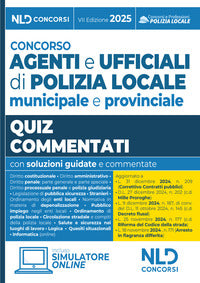 Concorso agenti e ufficiali di polizia locale municipale e provinciale quiz commentati 2025 