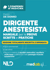 Dirigente anestesista- manuale per le prove scritte e pratiche per il concorso con espansione 
