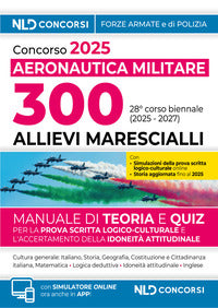 Concorso 2025 aeronautica militare 300 allievi marescialli - manuale e quiz 
