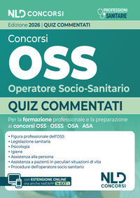 Concorsi oss operatore socio-sanitario 2026 - quiz commentati per la preparazione al concorso 