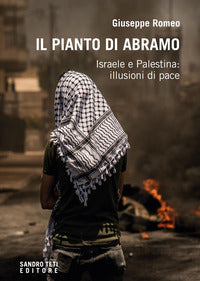 Pianto di abramo - israele e palestina 