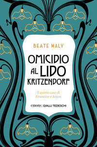 Morte al lido kritzendorf - il quinto caso di ernestine e anton 