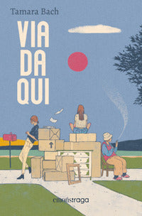 Via da qui - libro + audiolibro con file audio per il download 