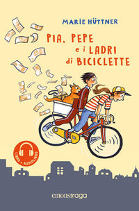 Pia pepe e i ladri di biciclette + audiolibro con file audio per il download 