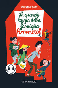 Grande bugia della famiglia pommerol - libro + audiolibro con file audio per il download 