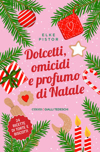 Dolcetti omicidi e profumo di natale 