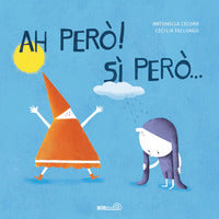 Ah pero' ! si' pero' 