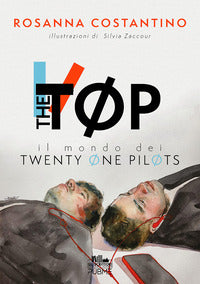 The top - il mondo dei twenty one pilots 