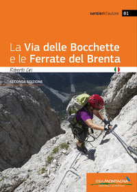 Via delle bocchette e le ferrate del brenta 