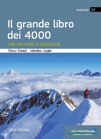 Grande libro dei 4000 - vie normali e classiche 