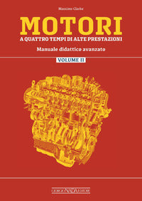 Motori a quattro tempi di alte prestazioni - volume 2 