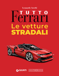 Tutto ferrari - le vetture stradali 