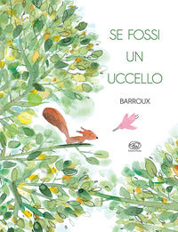 Se fossi un uccello 
