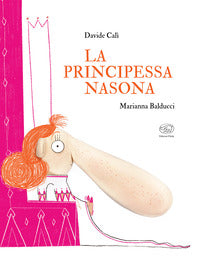 Principessa nasona 