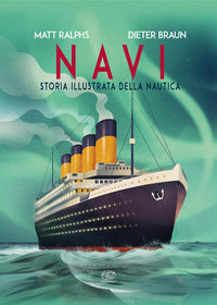 Navi storia illustrata della nautica 